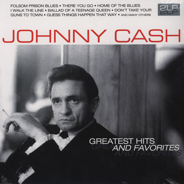 JOHNNY CASH - GREATEST HITS AND FAVORITES (2LP) VINYL