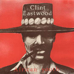 CLINT EASTWOOD - AFRICAN YOUTH VINYL