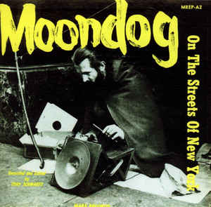MOONDOG - ON THE STREETS OF NEW YORK VINYL