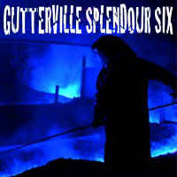 GUTTERVILLE SPLENDOUR SIX - SELF TITLED VINYL