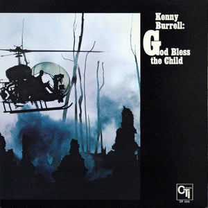 KENNY BURRELL - GOD BLESS THE CHILD (USED VINYL 1971 US M-/EX)