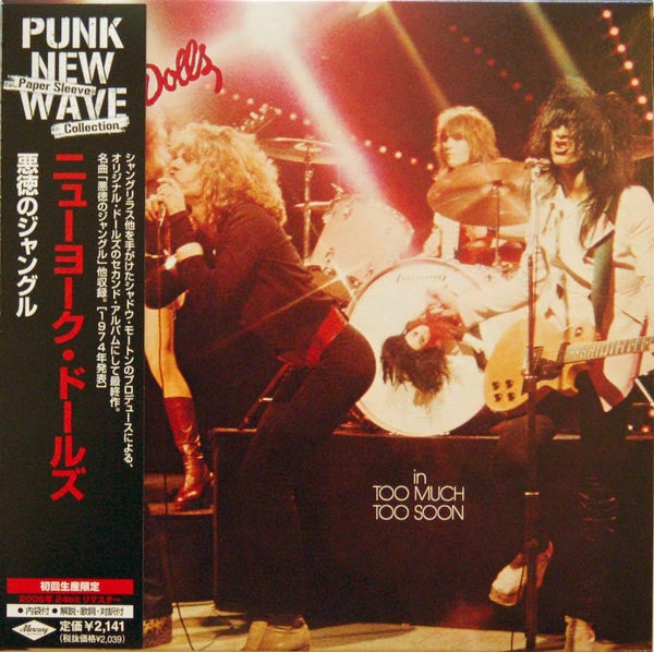 NEW YORK DOLLS - IN TOO MUCH TOO SOON CD