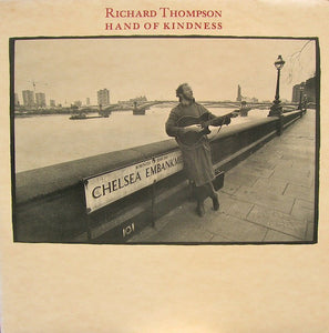 RICHARD THOMPSON - HAND OF KINDNESS (USED VINYL 1984 JAPANESE M-/EX+)