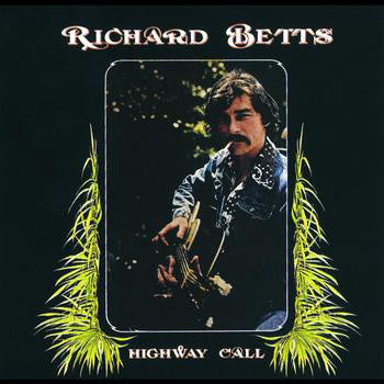 RICHARD BETTS - HIGHWAY CALL (USED VINYL 1974 US M-/EX+)