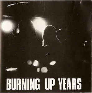 HUMAN INSTINCT - BURNING UP YEARS VINYL