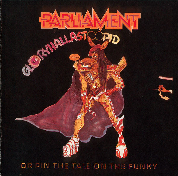 PARLIAMENT - GLORYHALLASTOOPID (PIN THE TALE ON THE FUNKY) VINYL