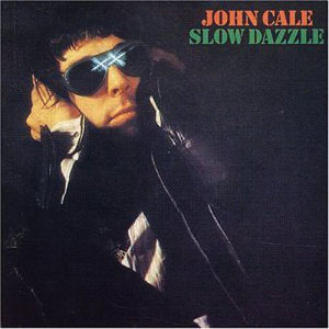 JOHN CALE - SLOW DAZZLE (USED VINYL 1975 JAPAN M-/EX+)