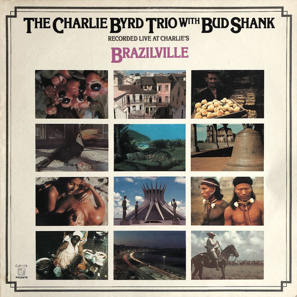 CHARLIE BYRD TRIO WITH BUD SHANK - BRAZILVILLE (USED VINYL 1982 US M-/EX)