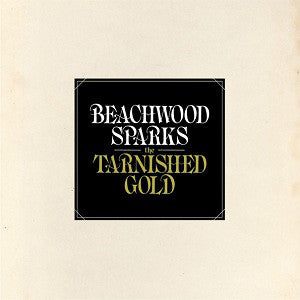 BEECHWOOD SPARKS - THE TARNISHED GOLD (2LP) VINYL