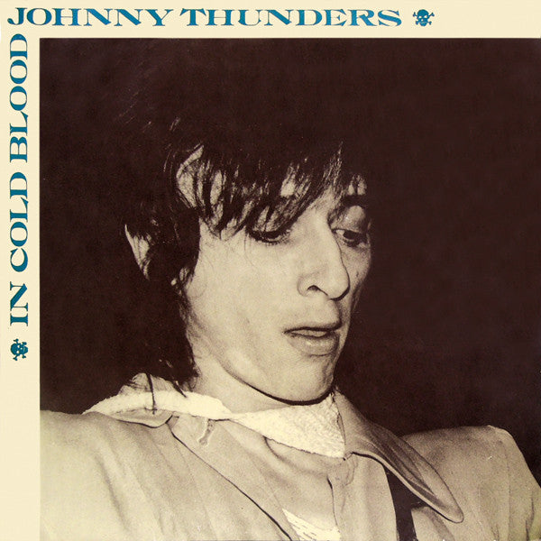 JOHNNY THUNDERS - IN COLD BLOOD (LP + EP)(USED VINYL 1982 FRENCH M-/M-)