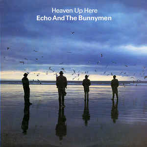 ECHO AND THE BUNNYMEN - HEAVEN UP HERE VINYL