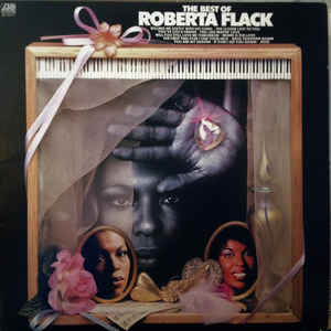 ROBERTA FLACK - THE BEST OF ROBERTA FLACK (USED VINYL 1981 US M-/M-)