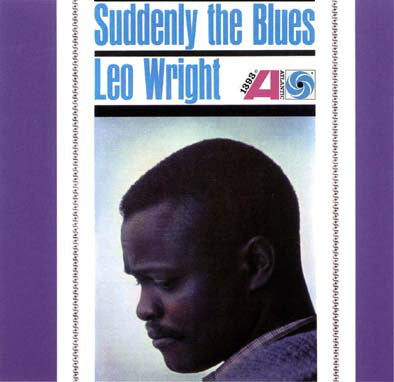 LEO WRIGHT - SUDDENLY THE BLUES (USED VINYL 1992 JAPAN M-/M-)