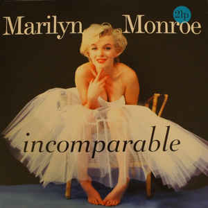MARILYN MONROE - INCOMPARABLE (2LP) VINYL