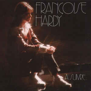 FRANCOISE HARDY - A SUIVRE... VINYL