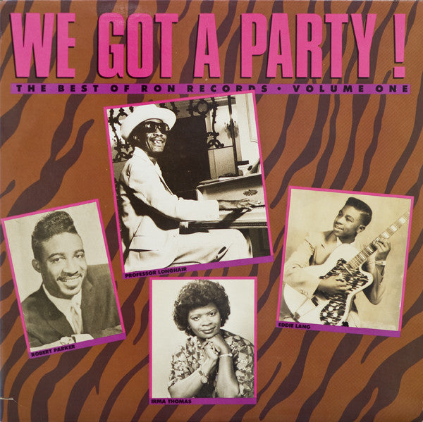 VARIOUS - WE GOT A PARTY! THE BEST OF RON RECORDS VOLUME ONE (USED VINYL 1988 UK M-/EX+)