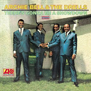 ARCHIE BELL & THE DRELLS - THERE'S GONNA BE A SHOWDOWN (USED VINYL 1969 US EX/EX-)
