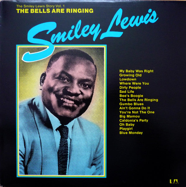 SMILEY LEWIS - THE BELLS ARE RINGING: THE SMILEY LEWIS STORY VOL. 1 (USED VINYL 1978 UK)