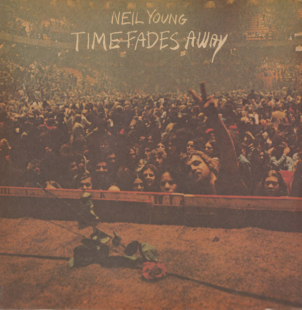 NEIL YOUNG - TIME FADES AWAY (USED VINYL 1973 US M-/EX)