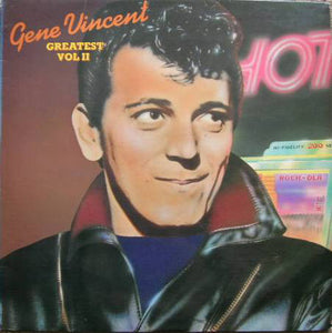 GENE VINCENT - GENE VINCENT GREATEST VOL II (USED VINYL 1978 UK M-/M-)