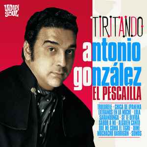 ANTONIO GONZALEZ - TIRITANDO VINYL