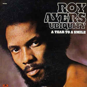 ROY AYERS UBIQUITY - A TEAR TO A SMILE VINYL