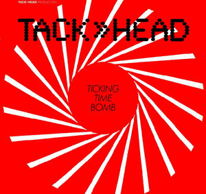 TACK>>HEAD - TICKING TIME BOMB (12") (USED VINYL 1989 UK M-/M-)