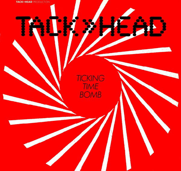 TACK>>HEAD - TICKING TIME BOMB (12