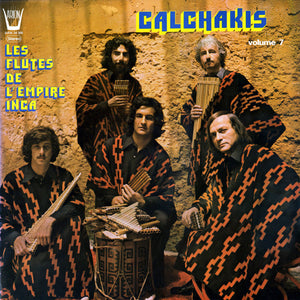 CALCHAKIS - LES FLUTES DE L'EMPIRE INCA (USED VINYL 1975 ITALY M-/EX+)