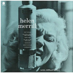 HELEN MERRILL WITH CLIFFORD BROWN - HELEN MERRILL (USED VINYL 2017 EU M-/EX-)