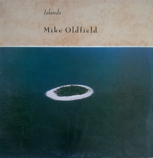 MIKE OLDFIELD - ISLANDS (USED VINYL 1987 UK UNPLAYED)
