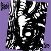 BORED - SCUZZ (2LP) VINYL