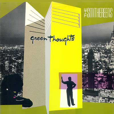 SMITHEREENS - GREEN THOUGHTS (USED VINYL 1988 US M-/M-)