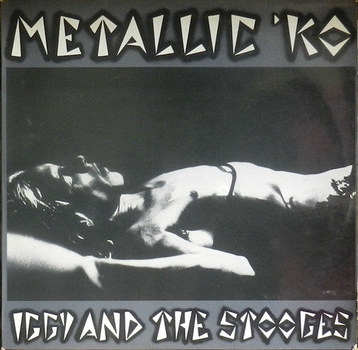 IGGY & STOOGES - METALLIC KO VINYL