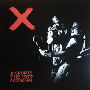X - X-SPURTS: THE 1977 RECORDINGS VINYL