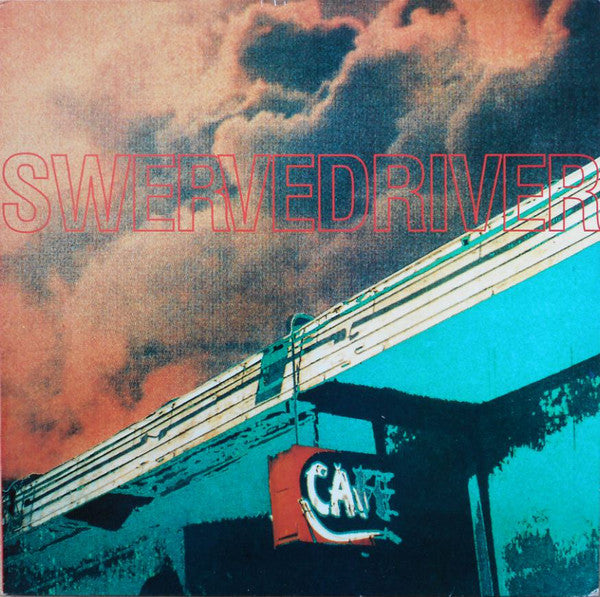 SWERVEDRIVER - RAVE DOWN (12
