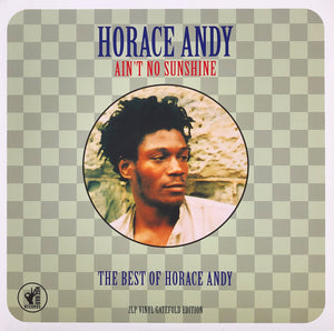HORACE ANDY - AIN'T NO SUNSHINE: THE BEST OF HORACE ANDY (2LP) VINYL