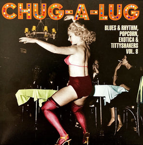 VARIOUS - CHUG-A-LUG (10") VINYL