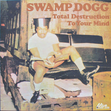 Load image into Gallery viewer, SWAMP DOGG - TOTAL DESTRUCTION TO YOUR MIND VINYL
