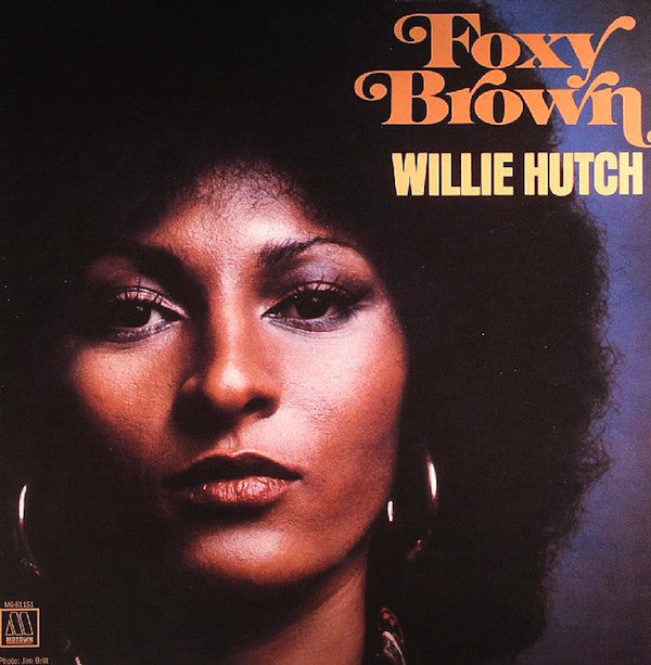 WILLIE HUTCH - FOXY BROWN SOUNDTRACK VINYL