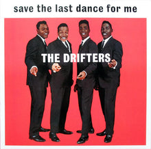 Load image into Gallery viewer, DRIFTERS - SAVE THE LAST DANCE FOR ME VINYL
