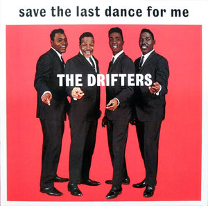 DRIFTERS - SAVE THE LAST DANCE FOR ME VINYL