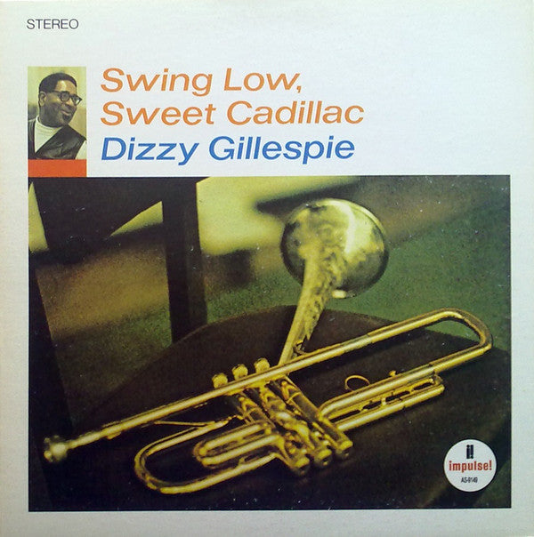 DIZZY GILLESPIE - SWING LOW, SWEET CADILLAC (USED VINYL 1980s GERMANY M-/M-)