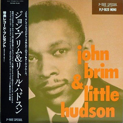 JOHN BRIM & LITTLE HUDSON - JOHN BRIM & LITTLE HUDSON (USED VINYL 1980 JAPAN M-/M-)