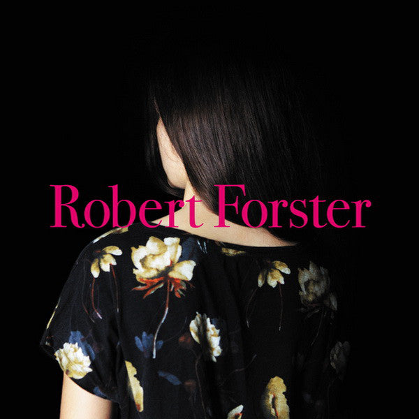 ROBERT FORSTER - SONGS TO PLAY (USED VINYL 2015 GERMANY M-/EX)