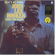Load image into Gallery viewer, JOHN LEE HOOKER - THAT&#39;S MY STORY VINYL

