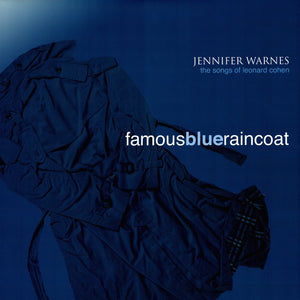 JENNIFER WARNES - FAMOUS BLUE RAINCOAT : THE SONGS OF LEONARD COHEN VINYL