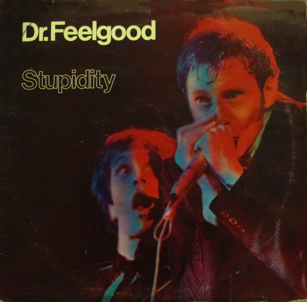 DR FEELGOOD - STUPIDITY VINYL