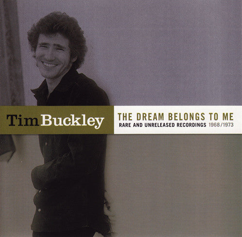 TIM BUCKLEY - THE DREAM BELONGS TO ME (RARE AND UNRELEASED RECORDINGS 1968 - 1973) (GEENISH GOLD COLOURED) (LIMITED TO 1000 COPIES) VINYL