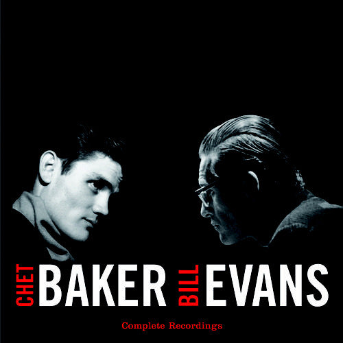 CHET BAKER & BILL EVANS - COMPLETE RECORDINGS (2LP) VINYL